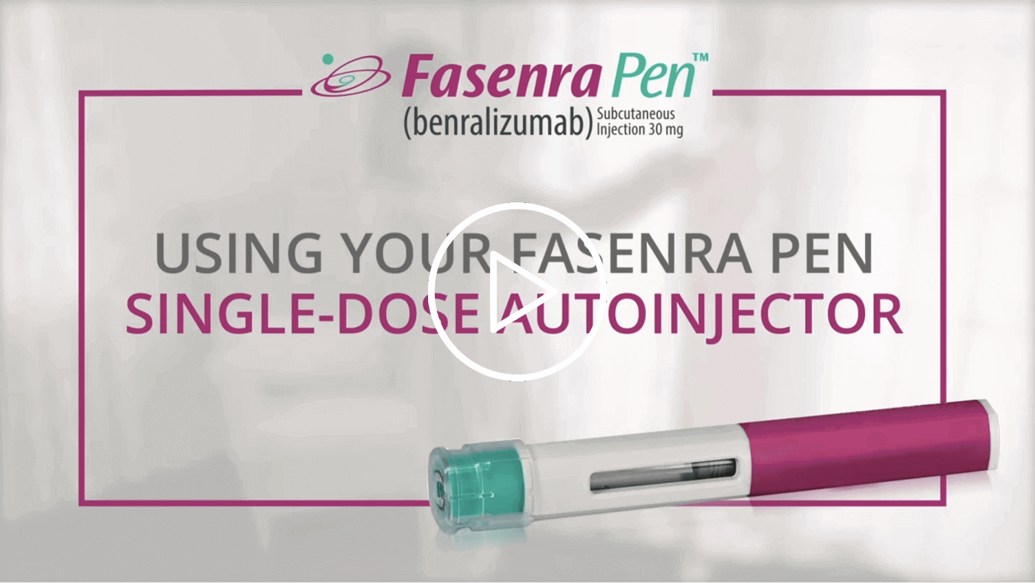 Taking FASENRA Video